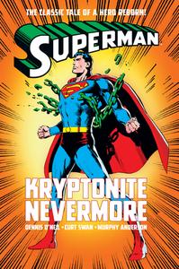 Superman: Kryptonite Nevermore di Dennis O'Neil edito da D C COMICS