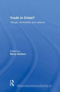 Youth in Crisis? edito da Taylor & Francis Ltd