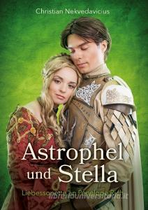 Astrophel and Stella di Christian Nekvedavicius edito da Books on Demand