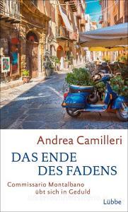 Das Ende des Fadens di Andrea Camilleri edito da Lübbe