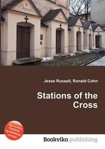 Stations Of The Cross edito da Book On Demand Ltd.