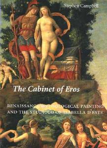 The Cabinet Of Eros di Stephen Campbell edito da Yale University Press
