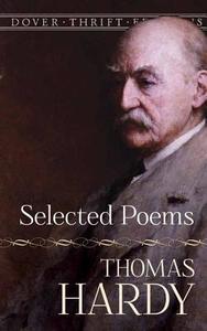 Selected Poems di Thomas Hardy edito da Dover Publications