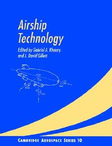 Airship Technology di G. a. Khoury edito da Cambridge University Press