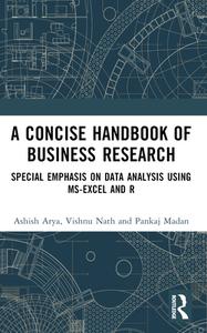 A Concise Handbook Of Business Research di Ashish Arya, Vishnu Nath, Pankaj Madan edito da Taylor & Francis Ltd