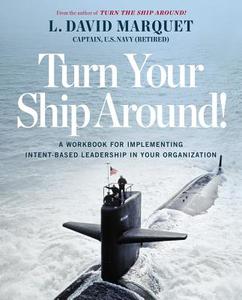 Turn Your Ship Around di David Marquet edito da Penguin Putnam Inc