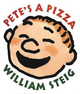 Pete\'s A Pizza di William Steig edito da Harpercollins Publishers Inc
