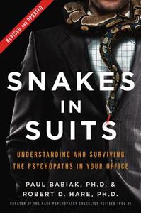 Snakes in Suits di Paul Babiak, Robert D. Hare edito da Harper Collins Publ. USA