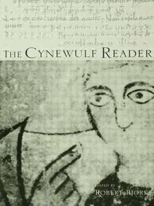 The Cynewulf Reader di Robert E. Bjork edito da Routledge
