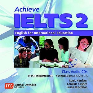 Achieve Ielts 2 - Class Audio Cds di Louis Harrison, Susan Hutchison, Caroline Cushen edito da Marshall Cavendish