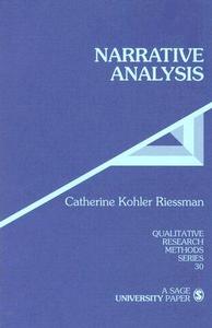 Narrative Analysis di Catherine Kohler Riessman edito da SAGE Publications, Inc