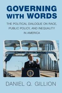 Governing with Words di Daniel Q. Gillion edito da Cambridge University Press