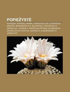 Popie Yste: Popie Iai, Popie Iu Herbai, di Altinis Wikipedia edito da Books LLC, Wiki Series