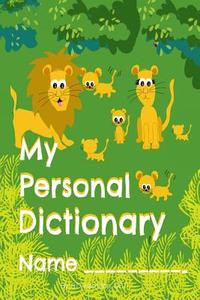 My Personal Dictionary: Dramatically Improve Spelling and Editing Skills by Collecting All Those Hard to Remember Spelling Words Here! di S. D. Hamilton Oct edito da Sanham Works