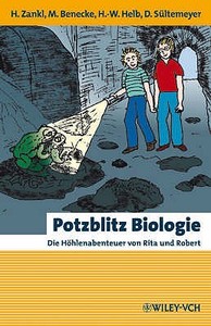 Potzblitz Biologie di Heinrich Zankl, Mark Benecke, Hans-Wolfgang Helb, Dieter Sultemeyer edito da Wiley-vch Verlag Gmbh