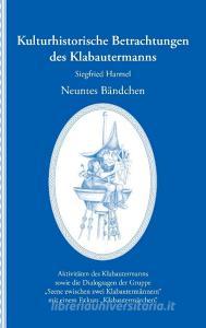 Kulturhistorische Betrachtungen des Klabautermanns - Neuntes Bändchen di Siegfried Harmel edito da Books on Demand