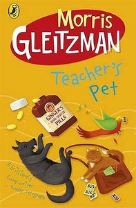 Teacher's Pet di Morris Gleitzman edito da Penguin Books Ltd
