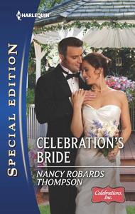 Celebration's Bride di Nancy Robards Thompson edito da Harlequin