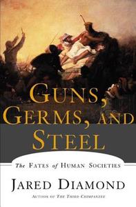 Guns, Germs And Steel di Jared M. Diamond edito da W W Norton & Co Ltd