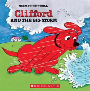Clifford And The Big Storm di Norman Bridwell edito da Scholastic Us