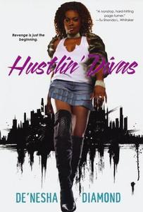 Hustlin\' Divas di De'nesha Diamond edito da Kensington Publishing