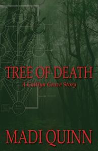Tree of Death di Madi Quinn edito da Indy Pub