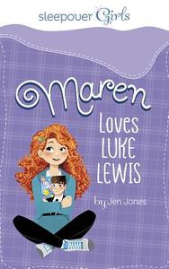 Maren Loves Luke Lewis di Jennifer Lynn Jones edito da CAPSTONE PR