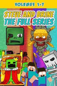 Steve and Brine the Full Series: A Blockhead Comic Book for Miners (Unofficial/Based on Minecraft) di Jamison Donovan edito da Createspace