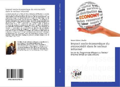Impact socio-économique du microcrédit dans le secteur informel di Konan Clément Koulet edito da PAF