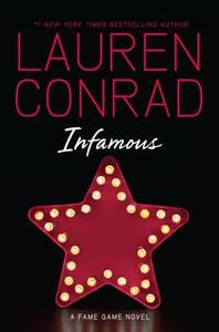Infamous di Lauren Conrad edito da HarperCollins