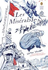 Les Miserables: (penguin Classics Deluxe Edition) di Victor Hugo edito da PENGUIN GROUP