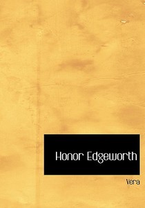 Honor Edgeworth di Vera edito da Bibliolife