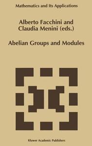 Abelian Groups and Modules edito da Springer Netherlands