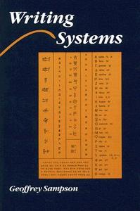 Writing Systems di Geoffrey Sampson edito da Stanford University Press