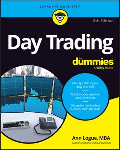 Day Trading For Dummies, 5th Edition di Ann C. Logue edito da FOR DUMMIES