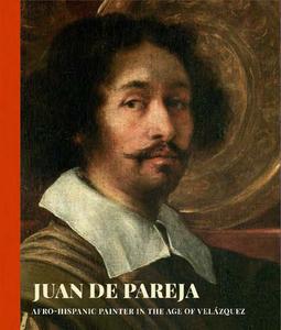 Juan De Pareja di David Pullins, Vanessa K. Valdes edito da Metropolitan Museum Of Art