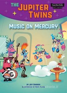 Music on Mercury (Book 7) di Jeff Dinardo edito da RED CHAIR PR