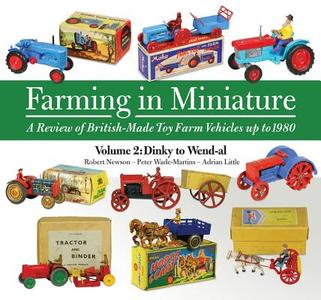 Farming in Miniature Vol. 2 di Robert Newson edito da Fox Chapel Publishers International