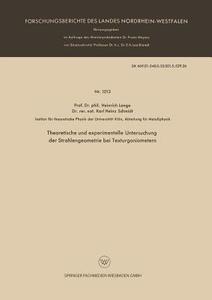 Theoretische und experimentelle Untersuchung der Strahlengeometrie bei Texturgoniometern di Heinrich Lange edito da VS Verlag für Sozialwissenschaften