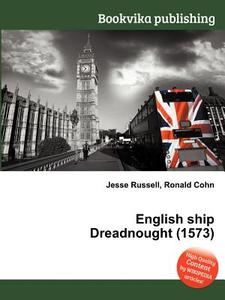 English Ship Dreadnought (1573) edito da Book On Demand Ltd.