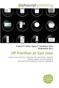 Hp Pavilion At San Jose edito da Vdm Publishing House