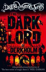 The Dark Lord of Derkholm di Diana Wynne Jones edito da HarperCollins Publishers