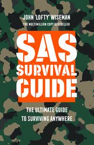 Sas Survival Guide di John 'Lofty' Wiseman edito da Harpercollins Publishers