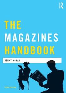 The Magazines Handbook di Jenny McKay edito da Taylor & Francis Ltd