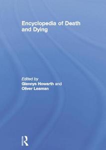 Encyclopedia of Death and Dying edito da Taylor & Francis Ltd