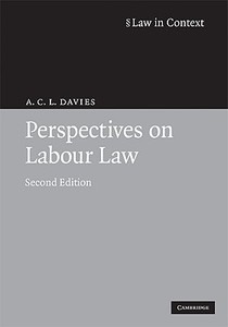 Perspectives on Labour Law di A. C. L. Davies edito da Cambridge University Press