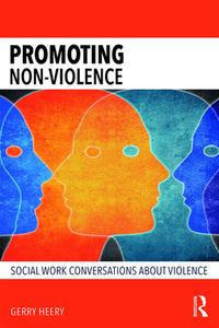 Promoting Non-Violence di Gerry Heery edito da Taylor & Francis Ltd