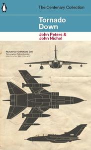 Tornado Down di John Nichol, John Peters, William Pearson edito da Penguin Books Ltd