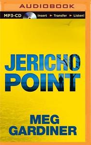 Jericho Point di Meg Gardiner edito da Brilliance Audio