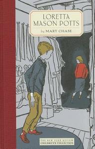 Loretta Mason Potts di Mary Chase edito da NEW YORK REVIEW OF BOOKS